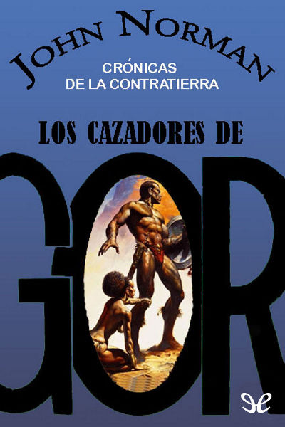 descargar libro Los cazadores de Gor