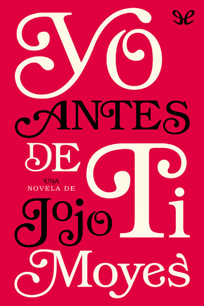 libro gratis Yo antes de ti