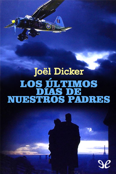 descargar libro Los últimos días de nuestros padres