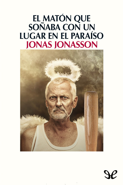 descargar libro El matón que soñaba con un lugar en el paraíso