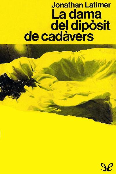 descargar libro La dama del dipòsit de cadàvers