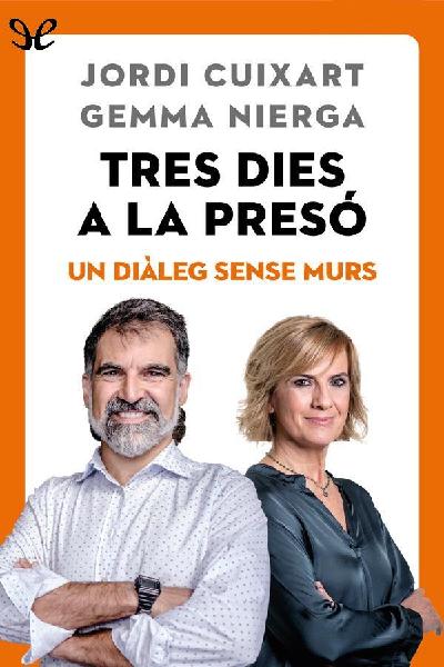 descargar libro Tres dies a la pres