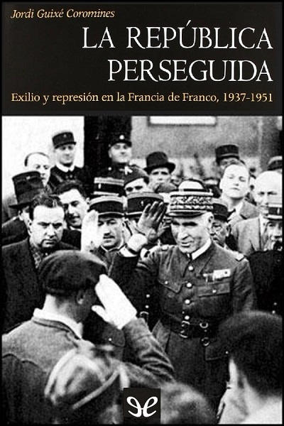 descargar libro La República perseguida