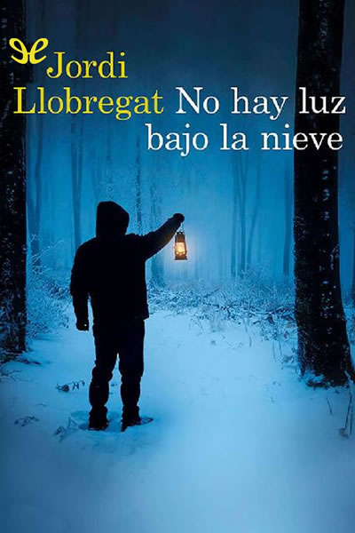 libro gratis No hay luz bajo la nieve