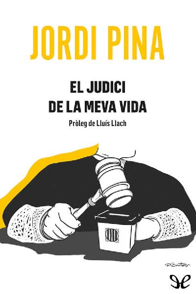 descargar libro El judici de la meva vida