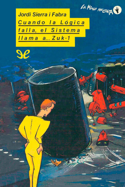 libro gratis Cuando la lógica falla, el Sistema llama a ... Zuk-1