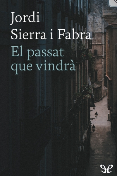 libro gratis El passat que vindrà