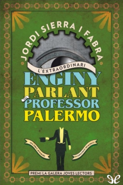 descargar libro Lextraordinari enginy parlant del Professor Palermo