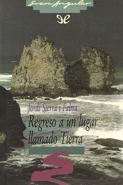 descargar libro Regreso a un lugar llamado Tierra