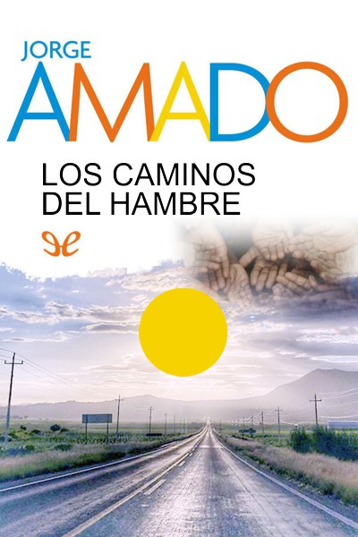 descargar libro Los caminos del hambre