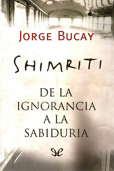 descargar libro Shimriti: De la ignorancia a la sabiduría