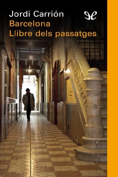 libro gratis Barcelona. El llibre dels passatges