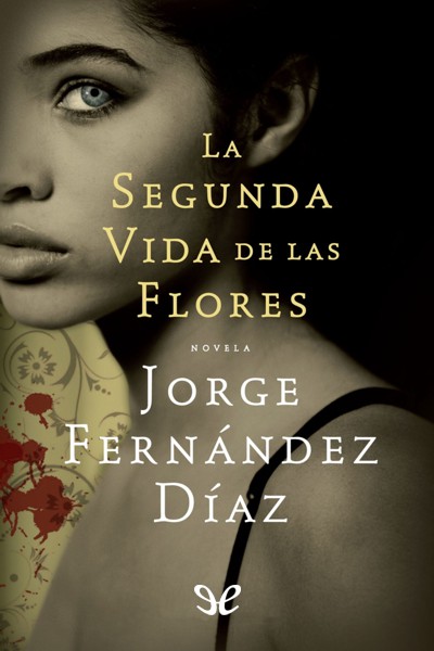 descargar libro La segunda vida de las flores