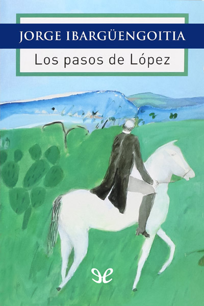 descargar libro Los pasos de López