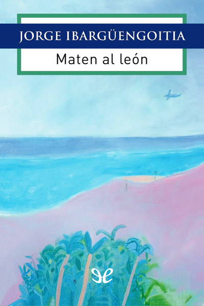 libro gratis Maten al león