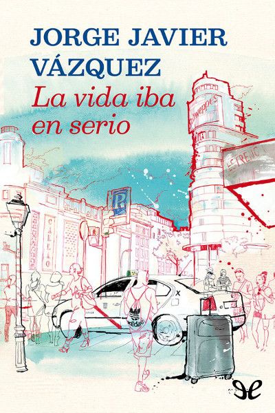 libro gratis La vida iba en serio