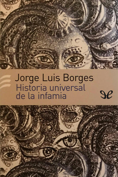 descargar libro Historia universal de la infamia