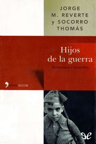 descargar libro Hijos de la guerra. Testimonios y recuerdos