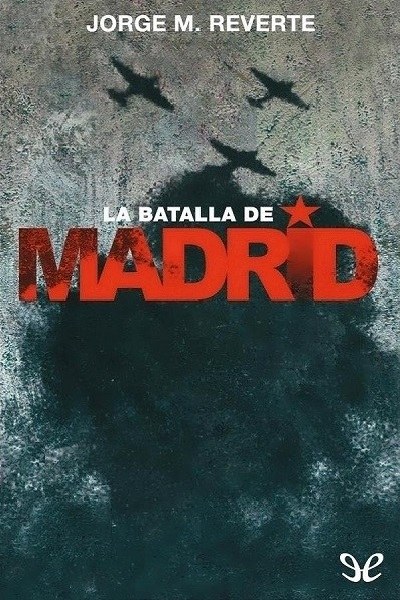 libro gratis La batalla de Madrid