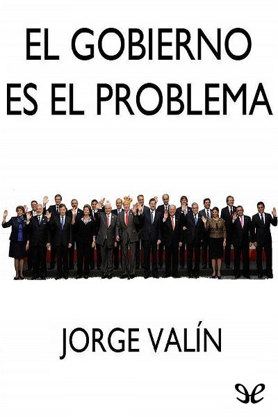 descargar libro El Gobierno es el problema