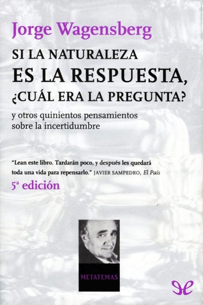 libro gratis Si la naturaleza es la respuesta, ¿cuál era la pregunta?