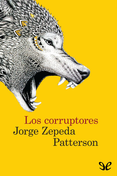 descargar libro Los corruptores