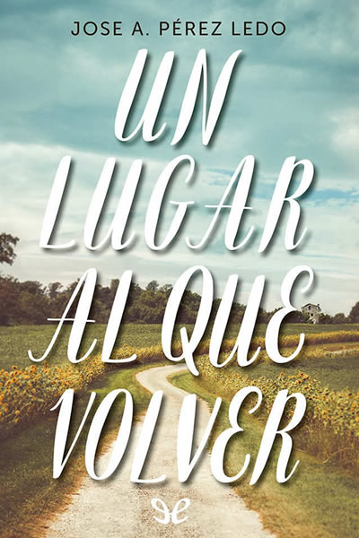 descargar libro Un lugar al que volver