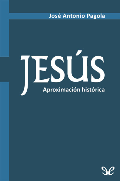 Jesús: aproximación histórica gratis en epub