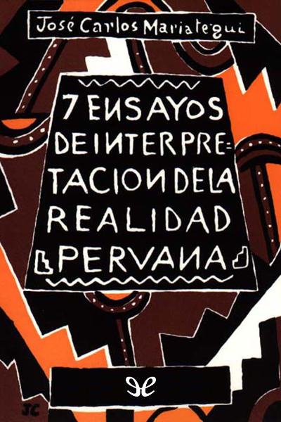 descargar libro Siete ensayos de interpretación de la realidad peruana