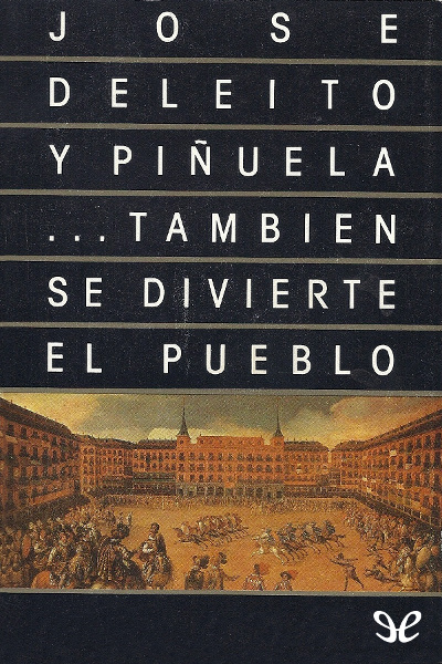 descargar libro ... También se divierte el pueblo