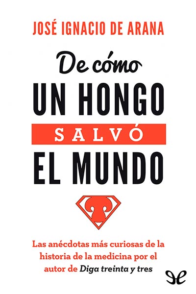 descargar libro De cómo un hongo salvó el mundo