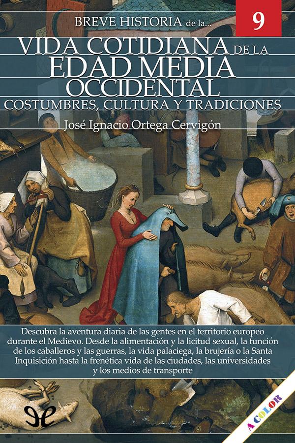 descargar libro Breve historia de la vida cotidiana de la Edad Media occidental