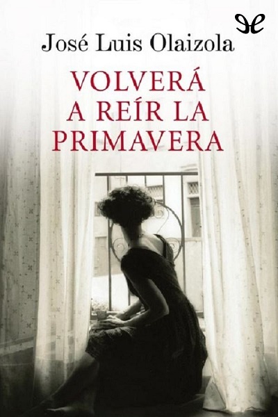 descargar libro Volverá a reír la primavera