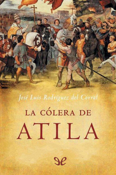 libro gratis La cólera de Atila