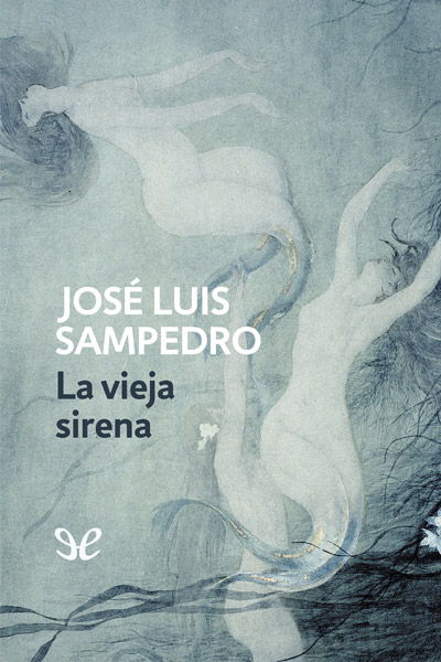 descargar libro La vieja sirena