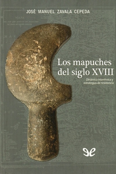 libro gratis Los mapuches del siglo XVIII