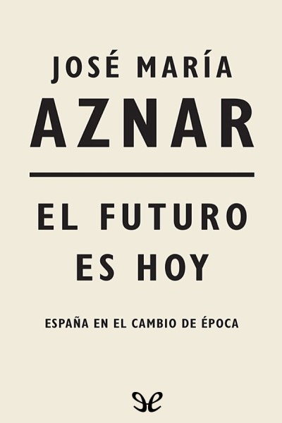 libro gratis El futuro es hoy