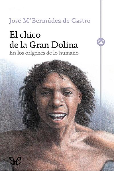 descargar libro El chico de la Gran Dolina