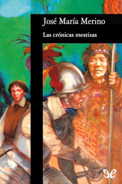 libro gratis Las crónicas mestizas