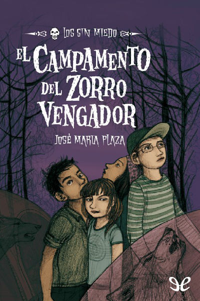 descargar libro El campamento del zorro vengador