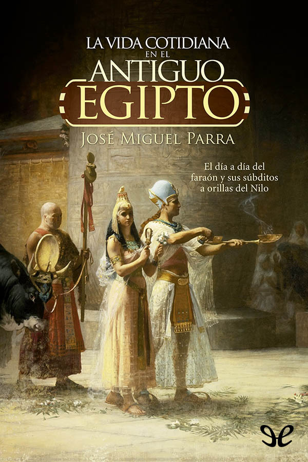 descargar libro La vida cotidiana en el antiguo Egipto