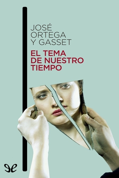 descargar libro El tema de nuestro tiempo