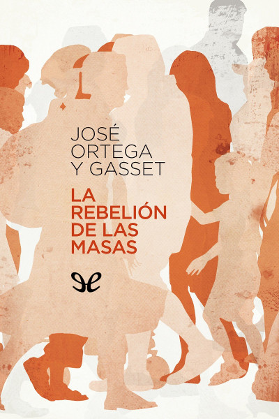 libro gratis La rebelión de las masas