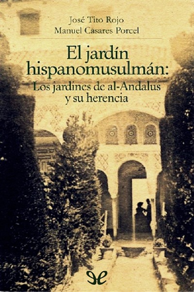 descargar libro El jardín hispanomusulmán