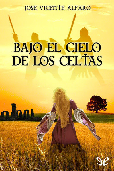 descargar libro Bajo el cielo de los celtas