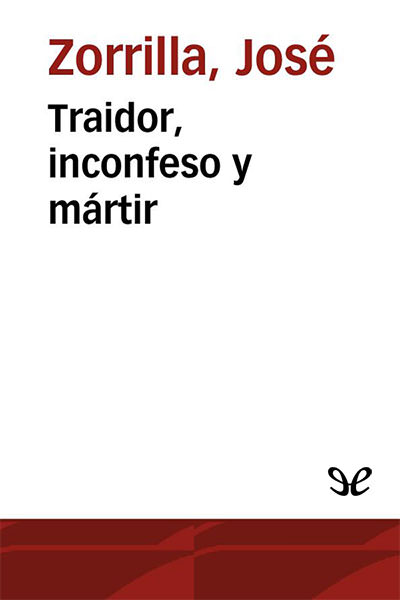 libro gratis Traidor, inconfeso y mártir