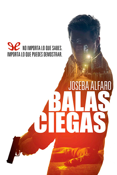 descargar libro Balas ciegas