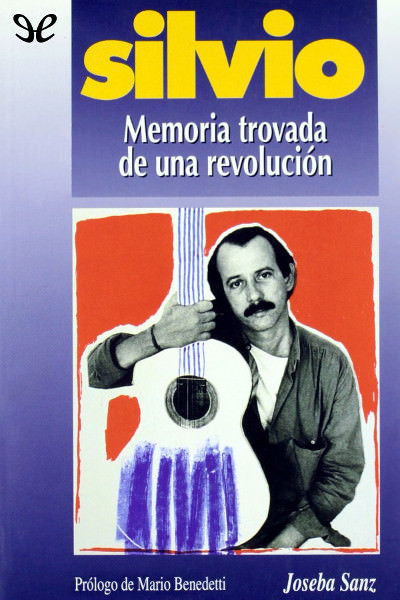 descargar libro Silvio. Memoria trovada de una revolución