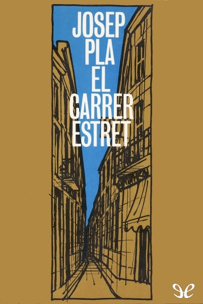 descargar libro El carrer estret