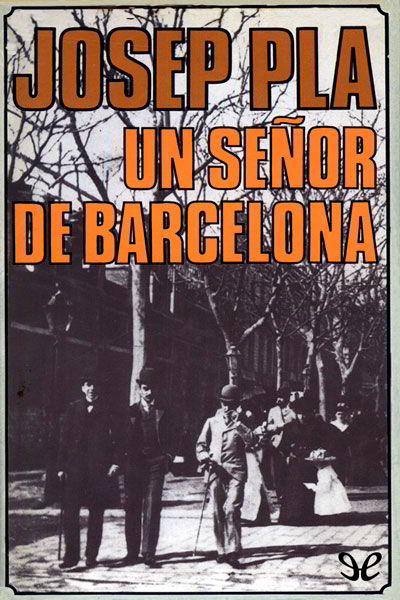 descargar libro Un señor de Barcelona